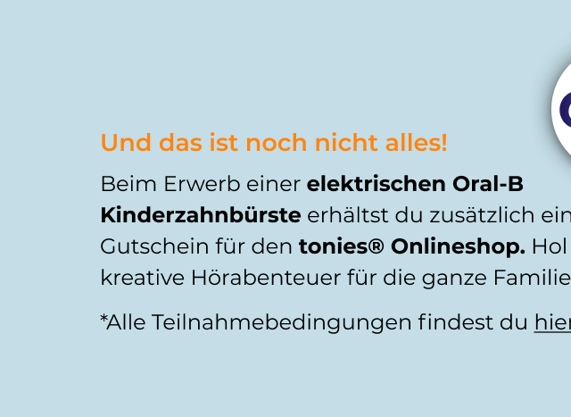 Oral-B kaufen und Gutschein für Tonies bekommen
